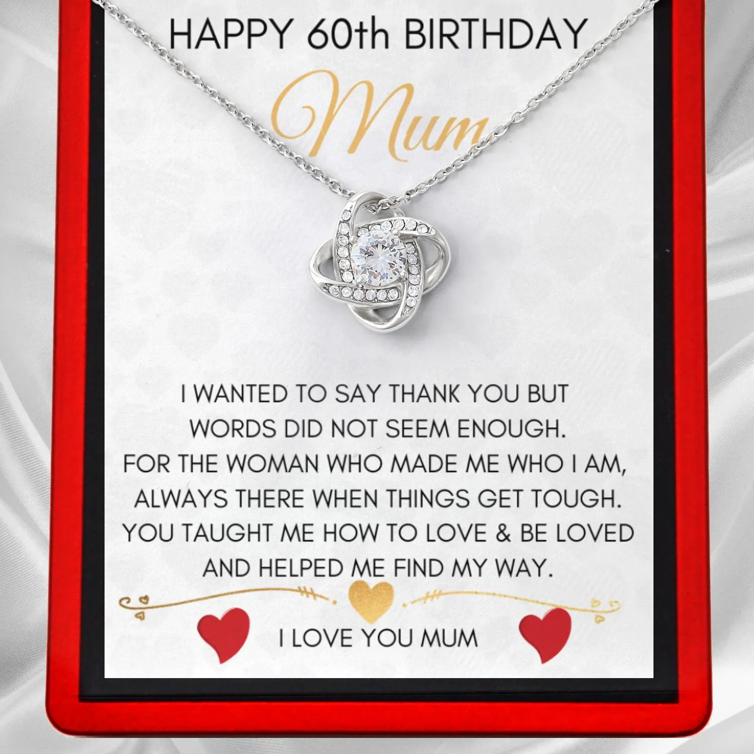 Happy 60th Birthday Mum - Love Knot Necklace