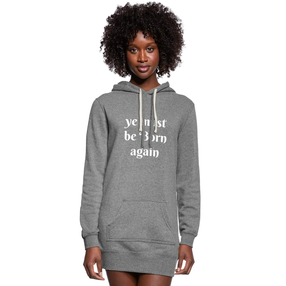 Ye must be Born Again Women's Hoodie Dress